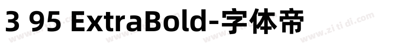 3 95 ExtraBold字体转换